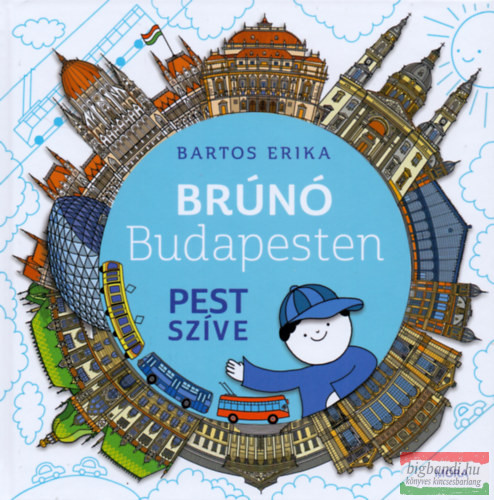 Bartos Erika - Brúnó Budapesten 3. - Pest szíve