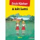 Erich Kästner - A két Lotti