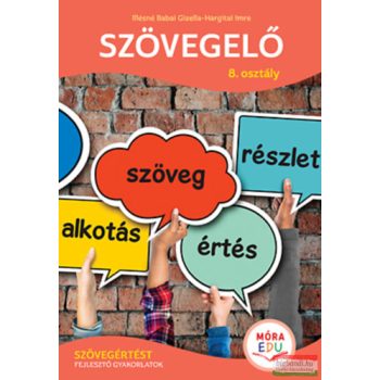   Szövegelő 8. osztály - Szövegértést fejlesztő gyakorlatok