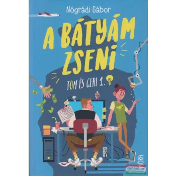 Nógrádi Gábor - A bátyám zseni - Tom és Geri 1. 