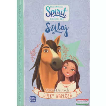 Stacia Deutsch - Szilaj - Lucky naplója