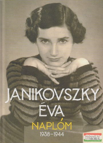 Janikovszky Éva - Naplóm 1938-1944