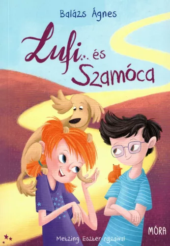 Balázs Ágnes - Lufi és Szamóca