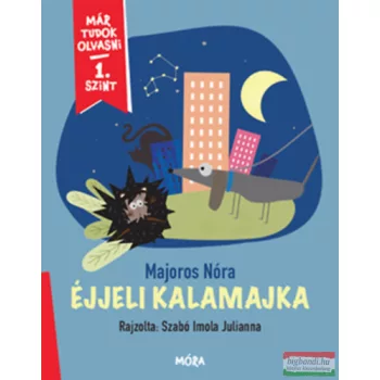 Majoros Nóra - Éjjeli kalamajka