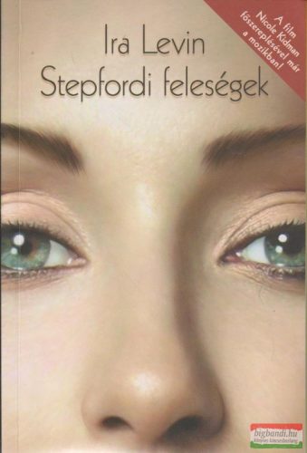 Ira Levin - Stepfordi feleségek