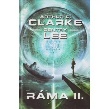 Arthur C. Clarke, Gentry Lee - Ráma II.