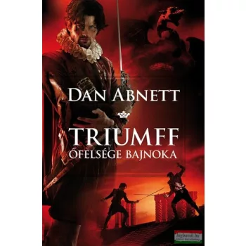 Dan Abnett - Triumff -  Őfelsége bajnoka