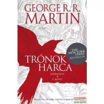   George R. R. Martin, Daniel Abraham - Trónok harca - képregény - I. kötet 