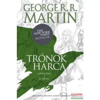   George R. R. Martin, Daniel Abraham - Trónok harca - képregény - II. kötet 
