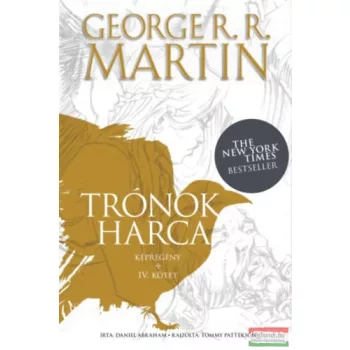   George R.R. Martin, Daniel Abraham - Trónok harca - képregény - IV. kötet