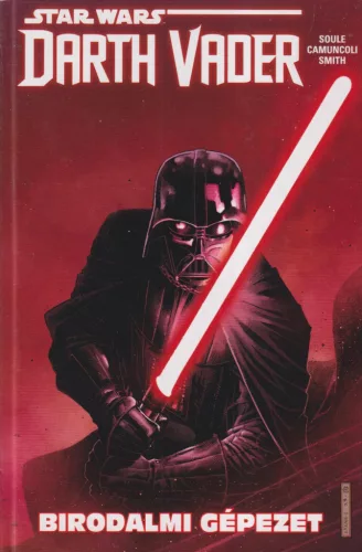 Star Wars: Darth Vader - Birodalmi gépezet