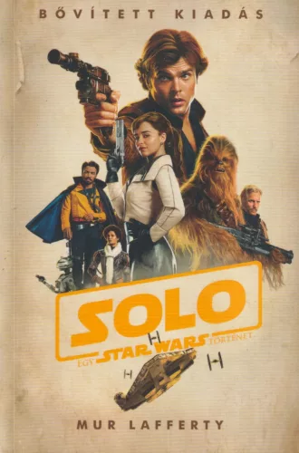 Mur Lafferty - Solo - egy Star Wars történet