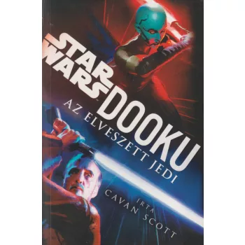 Cavan Scott - Dooku - Az elveszett Jedi