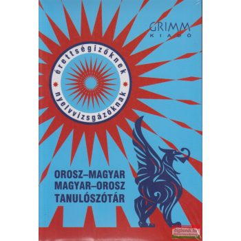    Gyáfrás Edit - Gyurácz Annamária - Kugler Katalin - Zakonova Dina - Orosz-magyar, magyar-orosz tanulószótár