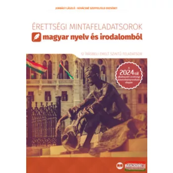   Érettségi mintafeladatsorok magyar nyelv és irodalomból - emelt szint 