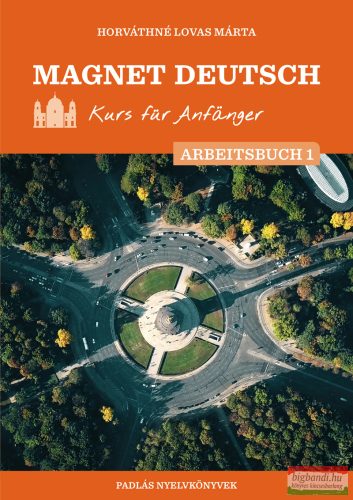 Magnet Deutsch – Kurs für Anfänger – Arbeitsbuch I.