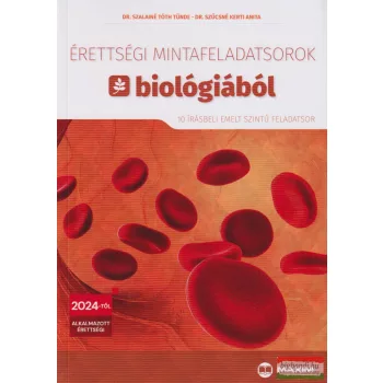   Érettségi mintafeladatsorok biológiából - 10 írásbeli emelt szintű feladatsor - 2024-től érvényes