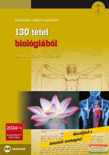 130 tétel biológiából - emelt szint - szóbeli - 2024-től érvényes 