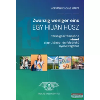   Horváthné Lovas Márta - Zwanzig Weniger Eins - Egy híján húsz