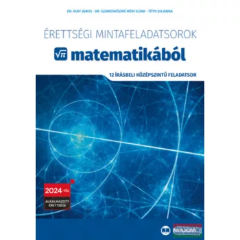   Érettségi mintafeladatsorok matematikából - 12 írásbeli középszintű feladatsor