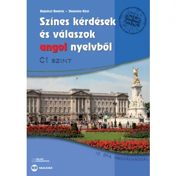   Színes kérdések és válaszok angol nyelvből C1 szint - online hanganyaggal