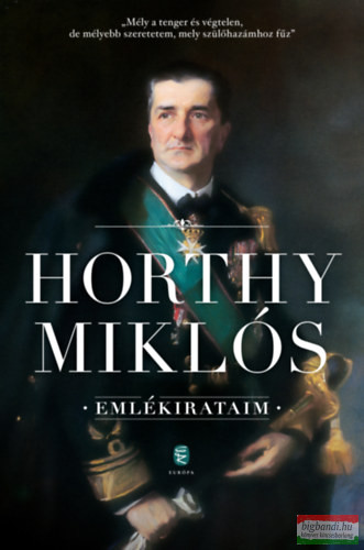 Horthy Miklós - Emlékirataim