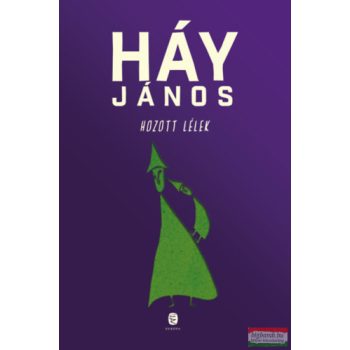 Háy János - Hozott lélek