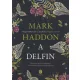 Mark Haddon - A Delfin
