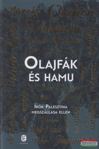 Ayelet Waldman, Michael Chabon szerk. - Olajfák ​és hamu