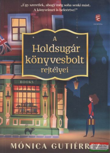 Monica Gutiérez - A Holdsugár könyvesbolt rejtélyei