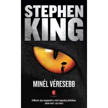 Stephen King - Minél véresebb 