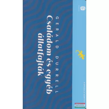 Gerald Durrell - Családom és egyéb állatfajták