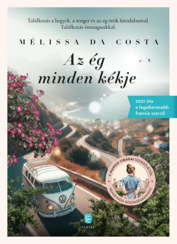 Mélissa Da Costa - Az ég minden kékje