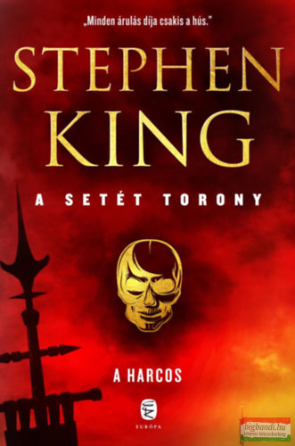 Stephen King - A harcos - A Setét Torony 1. 