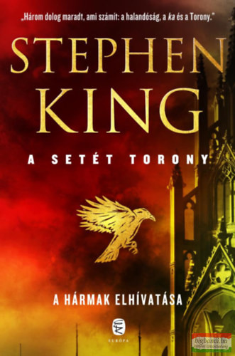 Stephen King - A hármak elhivatása - A Setét Torony 2.