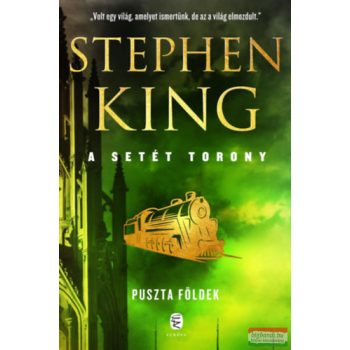 Stephen King - Puszta földek - A Setét Torony 3.