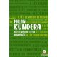 Milan Kundera - A lét elviselhetetlen könnyűsége