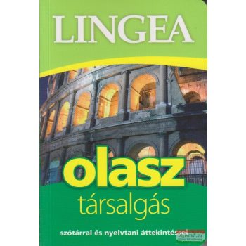   Olasz társalgás - Szótárral és nyelvtani áttekintéssel