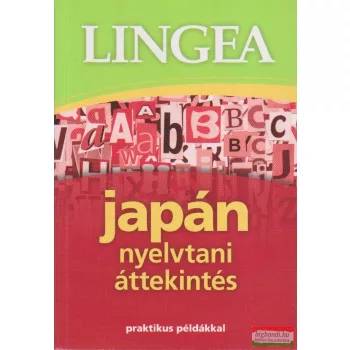 Japán nyelvtani áttekintés - praktikus példákkal
