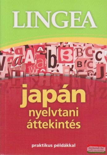 Japán nyelvtani áttekintés - praktikus példákkal