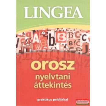   Orosz nyelvtani áttekítés 2. kiadás - Praktikus példákkal