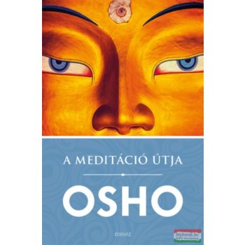 Osho - A meditáció útja