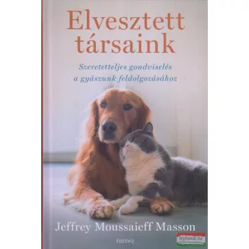 Jeffrey Moussaieff Masson - Elvesztett társaink
