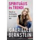  Gabrielle Bernstein - Spirituális és trendi