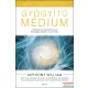Anthony William - Gyógyító médium - bővített kiadás
