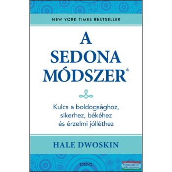 Hale Dwoskin - A Sedona-módszer