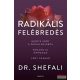 Dr. Shefali Tsabary - Radikális felébredés