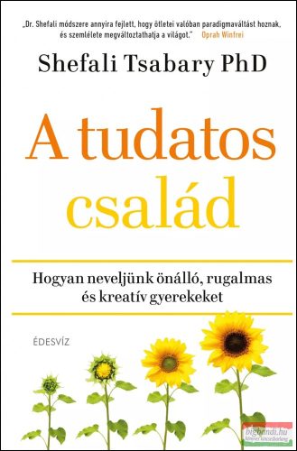  Dr. Shefali Tsabary - A tudatos család