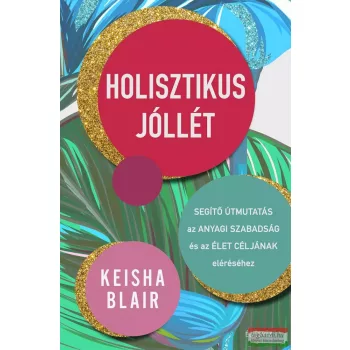 Keisha Blair - Holisztikus jóllét