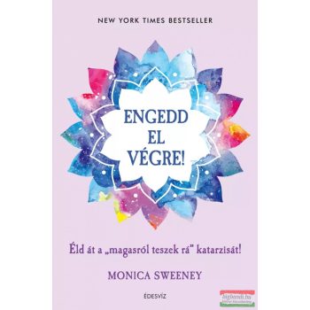 Monica Sweeney - Engedd el végre!